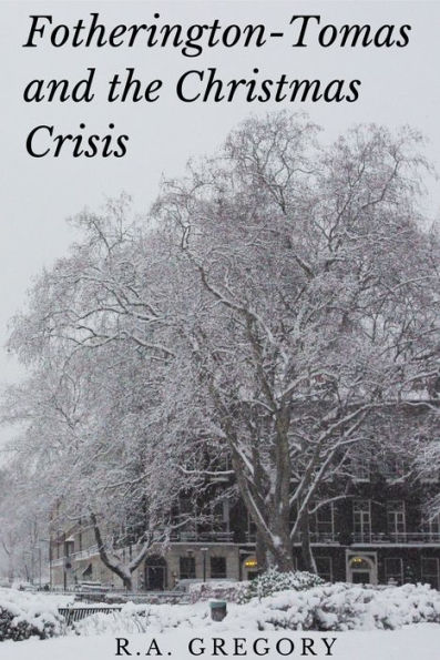 Fotherington-Tomas and the Christmas Crisis