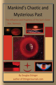 Title: Mankind's Chaotic and Mysterious Past, Author: Douglas Ettinger