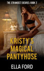 Kristy's Magical Pantyhose