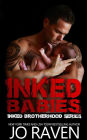 Inked Babies (Inked Brotherhood, #6)