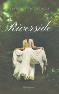 Title: Riverside, Author: Bianca Rita Cataldi