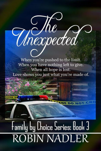 The Unexpected (Family by Choice, #3)
