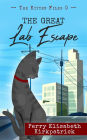 The Great Lab Escape (The Kitten Files, #0)