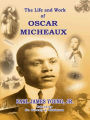 The Life And Work Of Oscar Micheaux