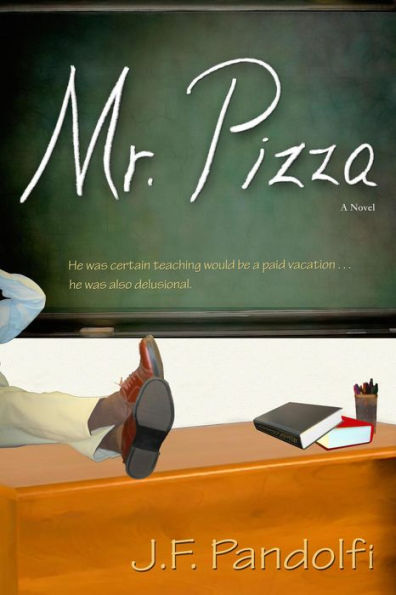 Mr. Pizza (The Tony Piza Novels, #1)