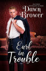 Earl In Trouble (Bluestockings Defying Rogues, #4)