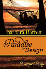 Title: Paradise by Design, Author: Barbara Barrett