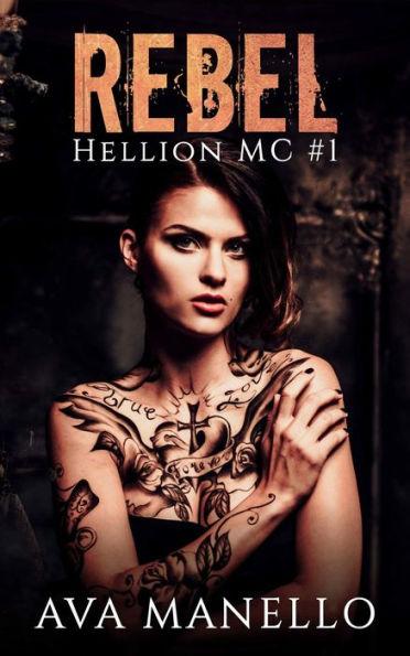 Rebel (Hellion MC, #1)