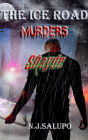 The Ice Road Murders Shayde