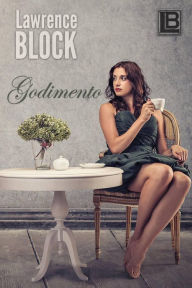 Title: Godimento, Author: Lawrence Block