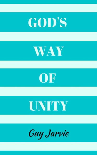 God's Way of Unity