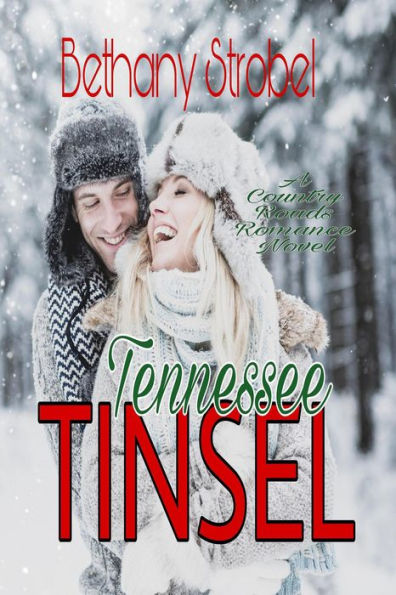 Tennessee Tinsel (Country Roads Romance, #0)