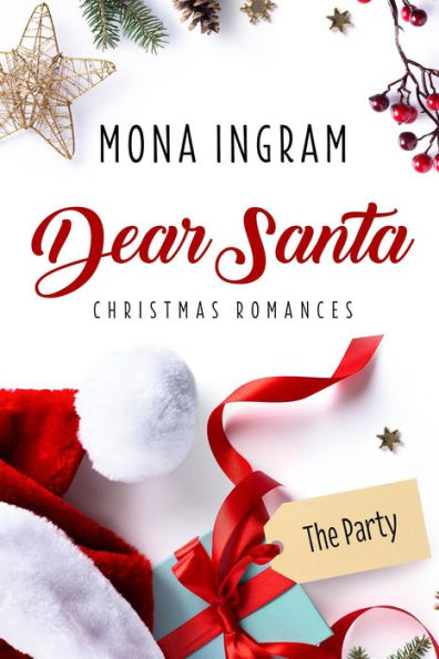 The Party (Dear Santa Christmas Romances, #1)