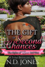 The Gift of Second Chances: A Valentine's Romance (The Styles of Love, #3)