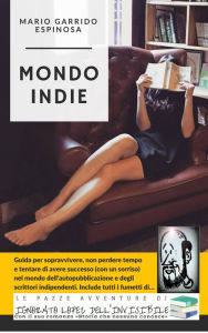 Title: Mondo Indie, Author: Mario Garrido Espinosa