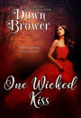 One Wicked Kiss (Bluestockings Defying Rogues, #3)