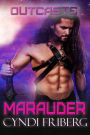 Marauder (Outcasts, #2)