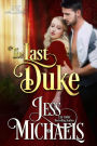 The Last Duke (1797 Club Series #10)