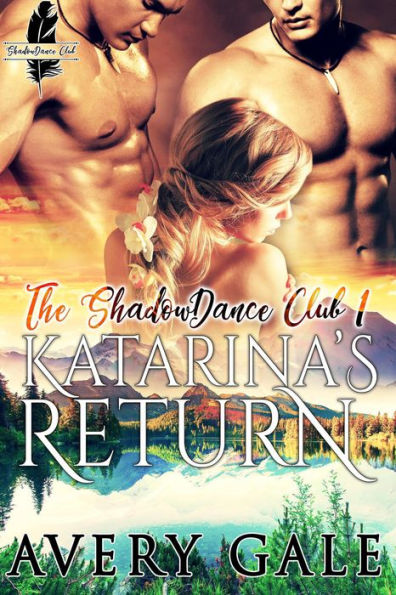 Katarina's Return (The ShadowDance Club, #1)