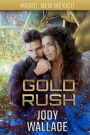 Gold Rush (Magic, New Mexico)