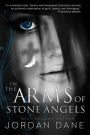 In the Arms of Stone Angels