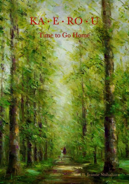 KA-E-RO-U Time to Go Home