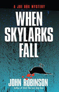 Title: When Skylarks Fall, Author: John Robinson