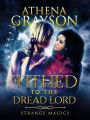 Tithed to the Dread Lord (Strange Magics, #1)