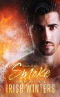 Smoke (Hearts and Ashes Series, #1)