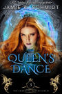 The Queen's Dance (The Emerging Queens, #3)