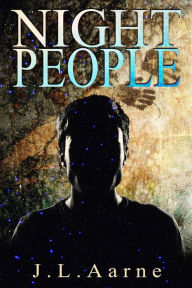 Title: Night People, Author: J.L. Aarne