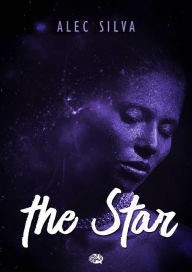 Title: The Star, Author: Alec Silva