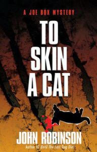Title: To Skin a Cat, Author: John Robinson