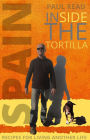 Inside the Tortilla: Recipes for Living Another Life (Radical Routes Series, #2)