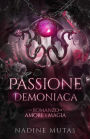 Passione demoniaca (Amore e magia, #4)