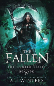 Title: The Fallen (The Hunted Series, #4), Author: Ali Winters