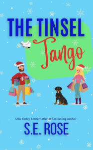 Title: The Tinsel Tango, Author: S.E. Rose