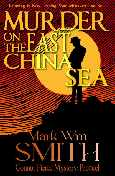 Murder on the East China Sea (Connor Pierce Mystery Series)