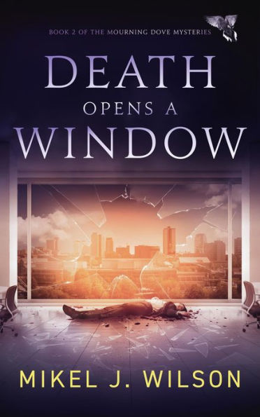Death Opens a Window (Mourning Dove Mysteries, #2)