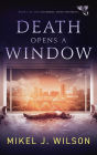 Death Opens a Window (Mourning Dove Mysteries, #2)