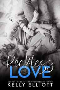 Title: Reckless Love (Cowboys and Angels, #7), Author: Kelly Elliott