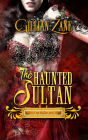 The Haunted Sultan (Sultry New Orleans Ghost Stories, #1)