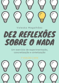 Title: Dez Reflexões Sobre o Nada, Author: Valeska Magalhaes