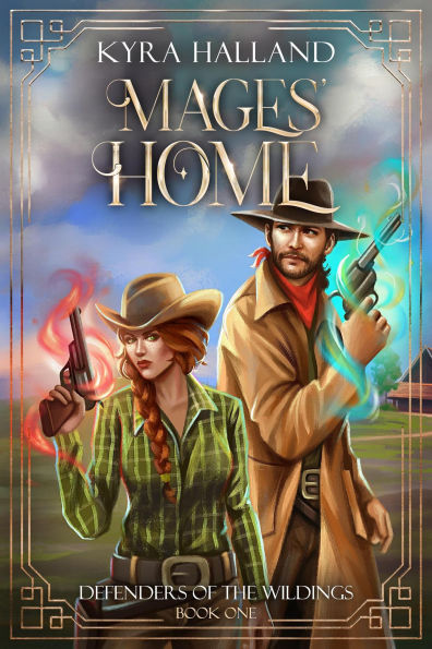 Mages' Home (Defenders of the Wildings, #1)