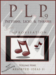 Title: PLP 9 Patterns, Licks & Phrases (Assorted II), Author: Allan B. Hill