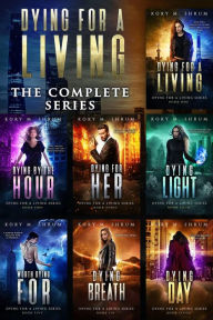 Title: Dying for a Living Complete Boxset (Books 1-7), Author: Kory M. Shrum