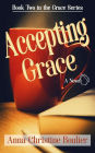 Accepting Grace (The Grace Series, #2)