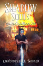 Shadow Souls (Mal'Ak Cycle, #1)