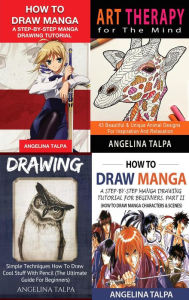 Title: Drawing Collection (4 in 1): Simple Techniques How To Draw Manga & Cool Stuff, Author: Angelina Talpa