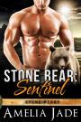 Stone Bear: Sentinel (Stone Bears, #1)